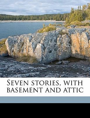 Seven Stories, with Basement and Attic 1176369458 Book Cover