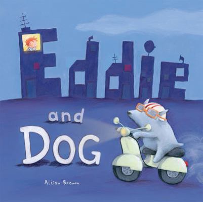 Eddie and Dog 1848956568 Book Cover