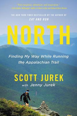 North: Finding My Way While Running the Appalac... 0316433802 Book Cover