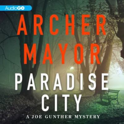 Paradise City Lib/E: A Joe Gunther Novel 079278586X Book Cover
