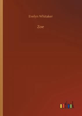 Zoe 3732653668 Book Cover