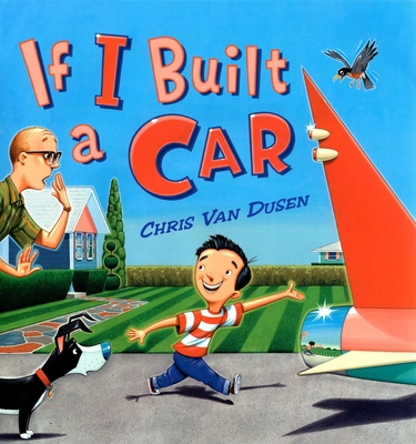 If I Built a Car 0525474005 Book Cover