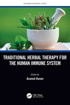 Traditional Herbal Theraphy for the Human Immun... 1032122242 Book Cover