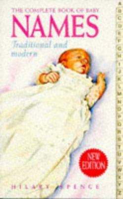 Complete Book of Baby Names: Traditional and Mo... 0572016433 Book Cover