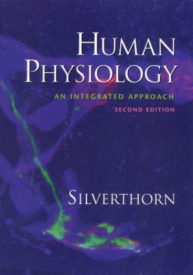 Human Physiology: An Integrated Approach (2nd E... 0130176974 Book Cover