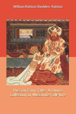 Russian Fairy Tales: A Choice Collection of Mus... 1704050375 Book Cover