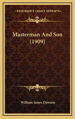 Masterman And Son (1909) 1166665143 Book Cover