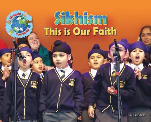 Sikhism, This is our Faith 1788562143 Book Cover