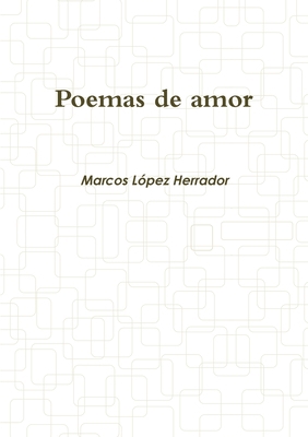 Poemas de amor [Spanish] 1291196706 Book Cover