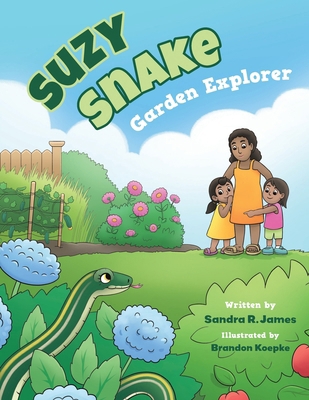 Suzy Snake, Garden Explorer 103830783X Book Cover
