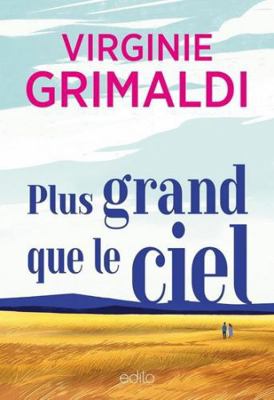 Plus grand que le ciel [French] 2898261823 Book Cover