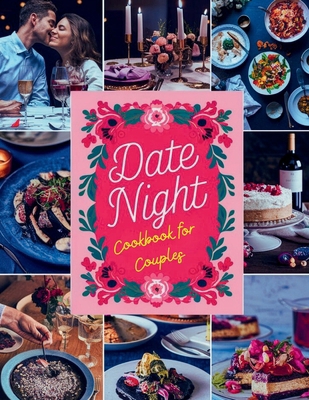 Date Night Cookbook for Couples: Romantic Recip...            Book Cover