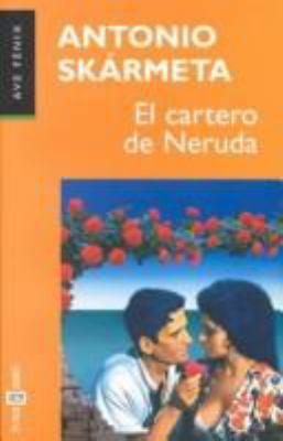 El Cartero De Neruda (Ardiente Paciencia)/Burni... [Spanish] 8401009820 Book Cover