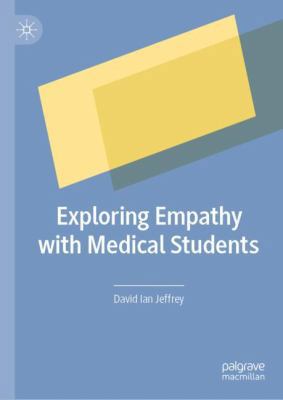 Exploring Empathy with Medical Students 3030112101 Book Cover