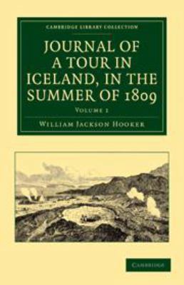 Journal of a Tour in Iceland, in the Summer of ... 1139004549 Book Cover