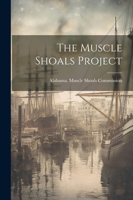 The Muscle Shoals Project 1022196723 Book Cover