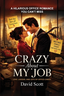 Crazy About My Job B0HDBDFFNL Book Cover