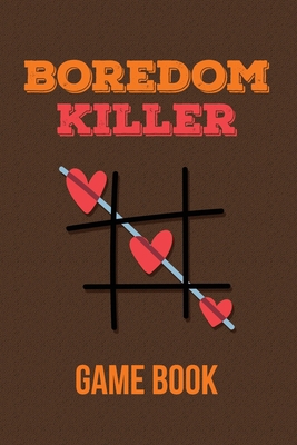 Boredom Killer Game Book: Advanced Tic Tac Toe ... 1700491504 Book Cover