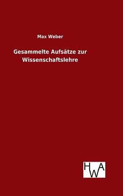 Gesammelte Aufsätze zur Wissenschaftslehre [German] 386383321X Book Cover