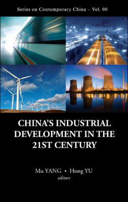 China's Industrial Development in 21st.. 9814324744 Book Cover
