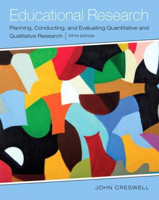 Educational Research: Planning, Conducting, and... 0133570088 Book Cover