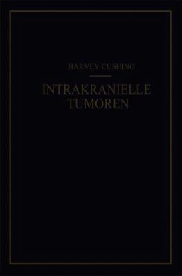 Intrakranielle Tumoren: Bericht Über 2000 Bestä... [German] 3662270994 Book Cover