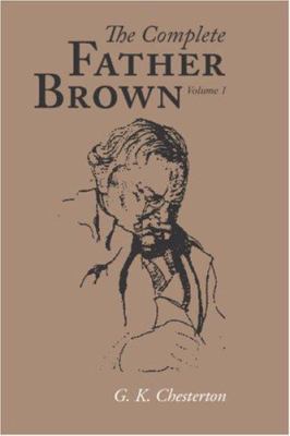 The Complete Father Brown volume 1 1600964443 Book Cover