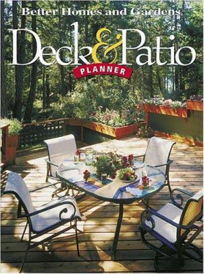 Better Homes and Gardens Deck & Patio Planner 0696211947 Book Cover