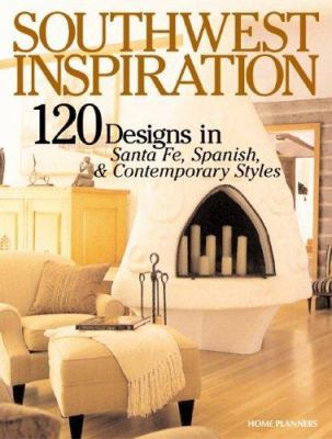 Southwest Inspiration: 120 Designs in Santa Fe,... 1931131198 Book Cover