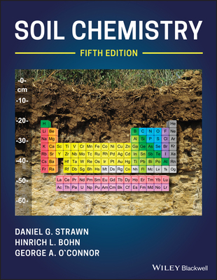 Soil Chemistry, 5th Edition 1119515181 Book Cover