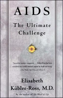 AIDS: The Ultimate Challenge 0684839407 Book Cover