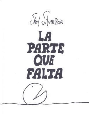 La Parte Que Falta [Spanish] 8478083510 Book Cover