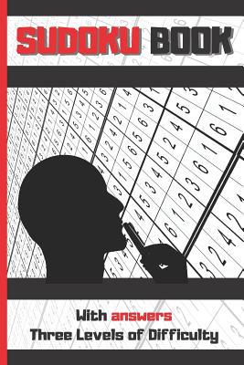 Sudoku Book: 6" X 9" 100 SUDOKU PUZZLES BOOK WI... 1099506808 Book Cover