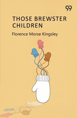 Those Brewster Children 9373407937 Book Cover