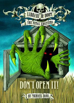Don't Open It! 1496525582 Book Cover