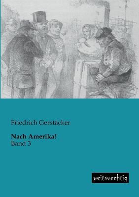 Nach Amerika! [German] 3943850439 Book Cover