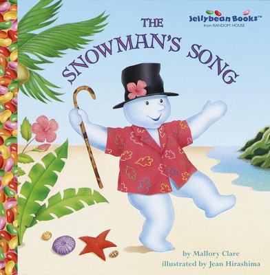 The Snowman's Song (Jellybean Books) 067997010X Book Cover