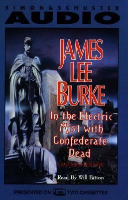 In the Electric Mist with the Confederate Dead 0671868160 Book Cover