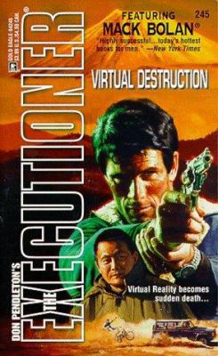 Virtual Destruction (The Executioner #245) 0373642458 Book Cover