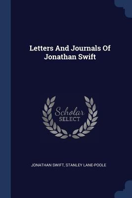 Letters And Journals Of Jonathan Swift 1377047652 Book Cover
