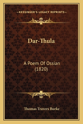 Dar-Thula: A Poem Of Ossian (1820) 1164161903 Book Cover