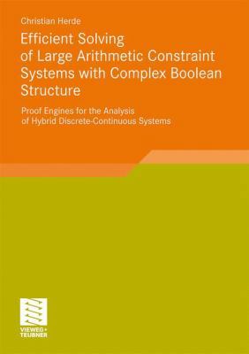 Efficient Solving of Large Arithmetic Constrain... 3834814946 Book Cover