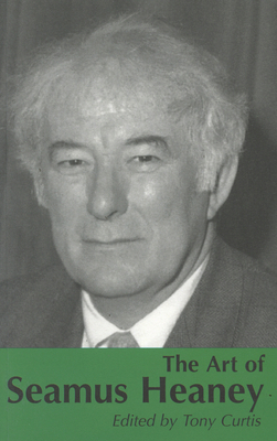 The Art of Seamus Heaney 1854112562 Book Cover