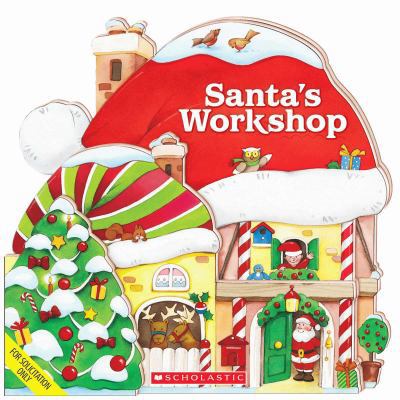 Santa's Workshop 0545088623 Book Cover