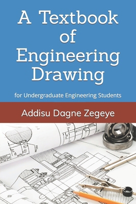 A Textbook of Engineering Drawing: for Undergra... B08BRG711C Book Cover