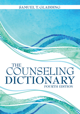 The Counseling Dictionary 1556203721 Book Cover