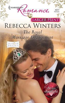 The Royal Marriage Arrangement [Large Print] 0373184239 Book Cover