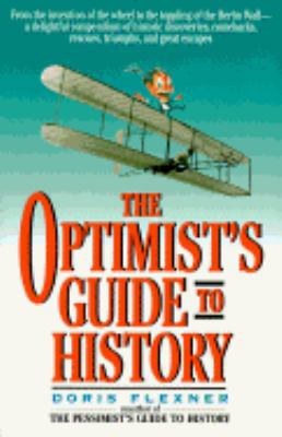 The Optimist's Guide to History 0380777827 Book Cover