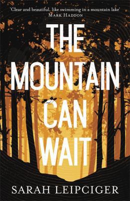 The Mountain Can Wait 147222390X Book Cover