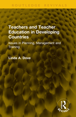 Teachers and Teacher Education in Developing Co... 1041268521 Book Cover
